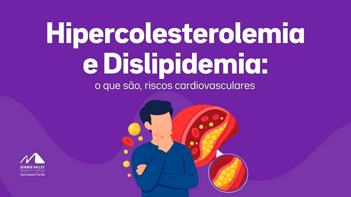 Ilustração de um homem pensativo ao lado de uma artéria com acúmulo de placas de colesterol (gordura), com o texto: Hipercolesterolemia e Dislipidemia: o que são, riscos cardiovasculares.
